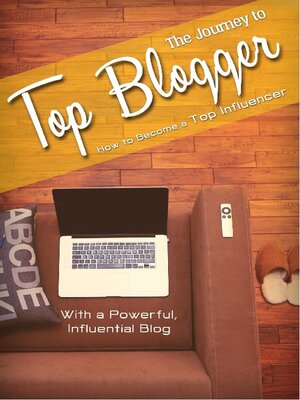 cover image of The Journey to Top Blogger